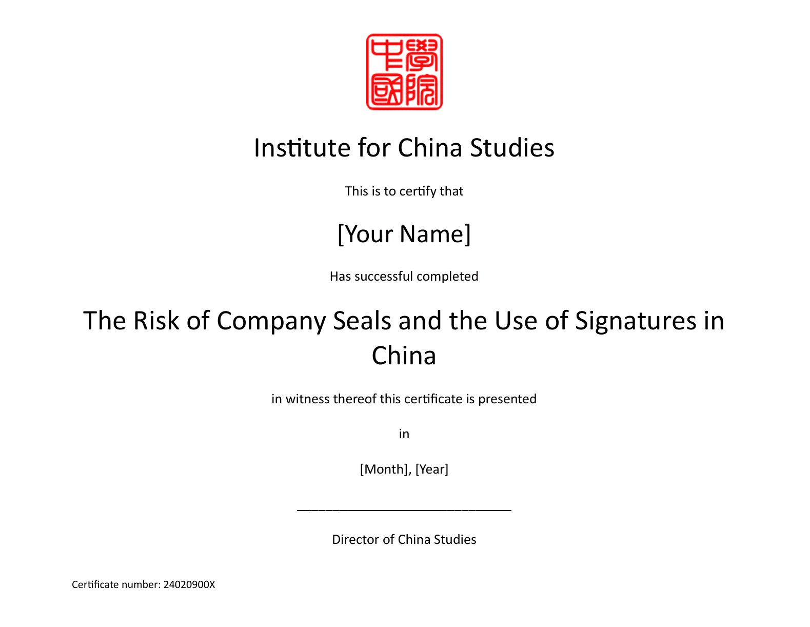 Certificate Template_The Risk of Company Seals and the Use of Signatures in China